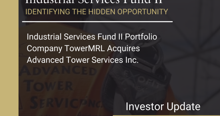 Industrial Services Fund II Portfolio Company TowerMRL Acquires Advanced Tower Services Inc.