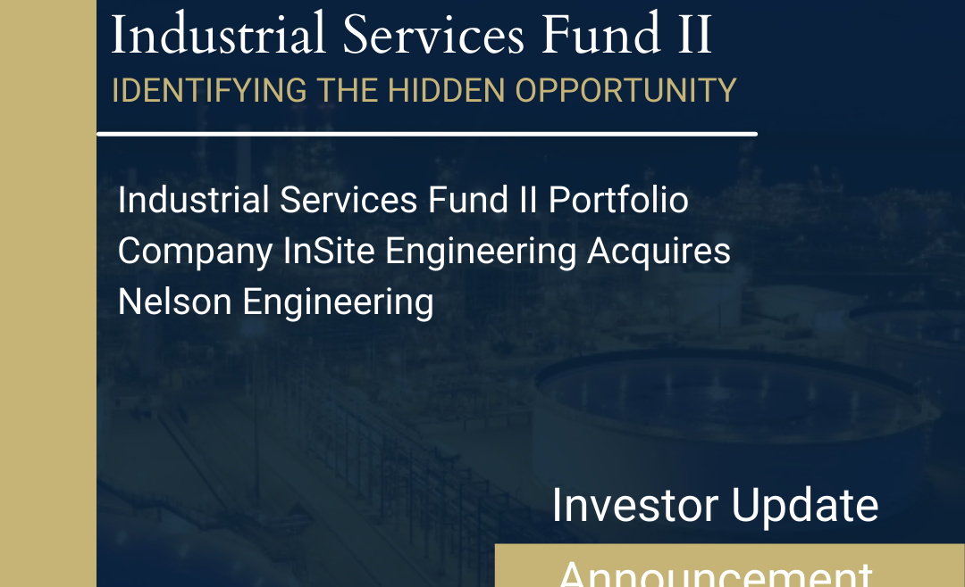 Industrial Services Fund II Portfolio Company InSite Engineering Acquires Nelson Engineering