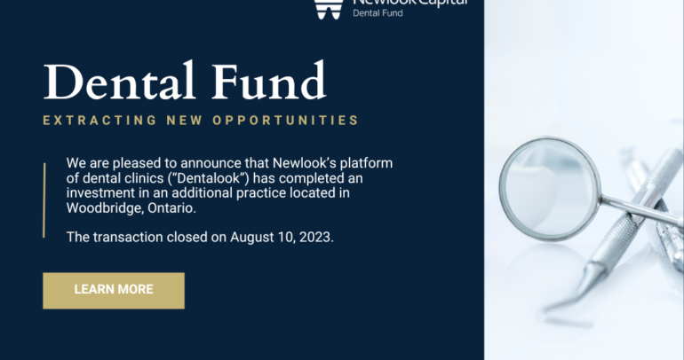 Newlook Capital’s “Dentalook” Investment in an Additional Practice