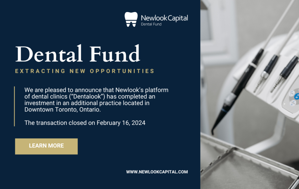 Newlook Capital Dental Fund Update