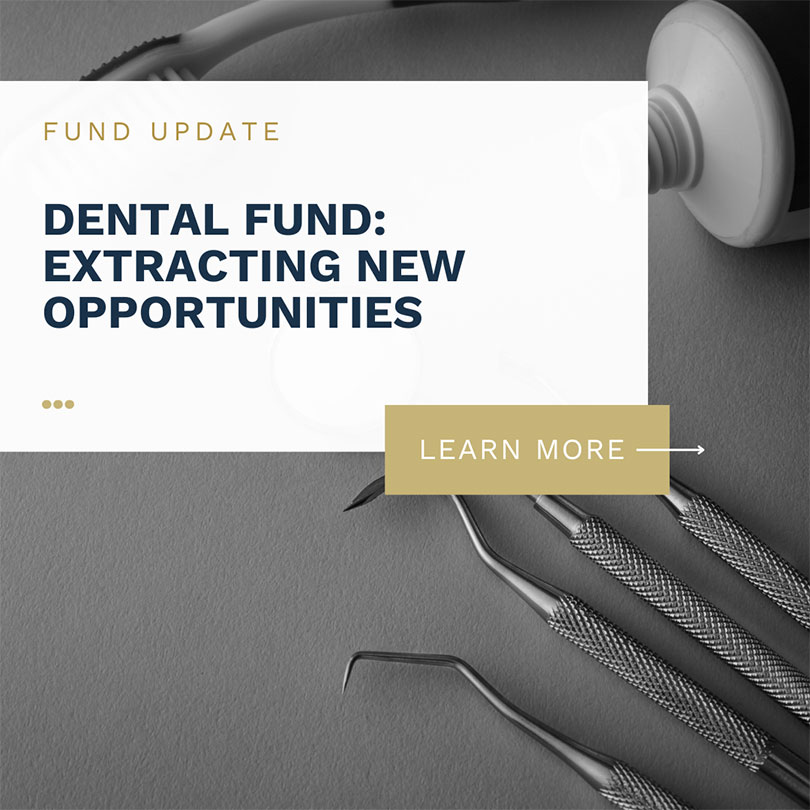 Dental Fund: Extracting New Opportunities