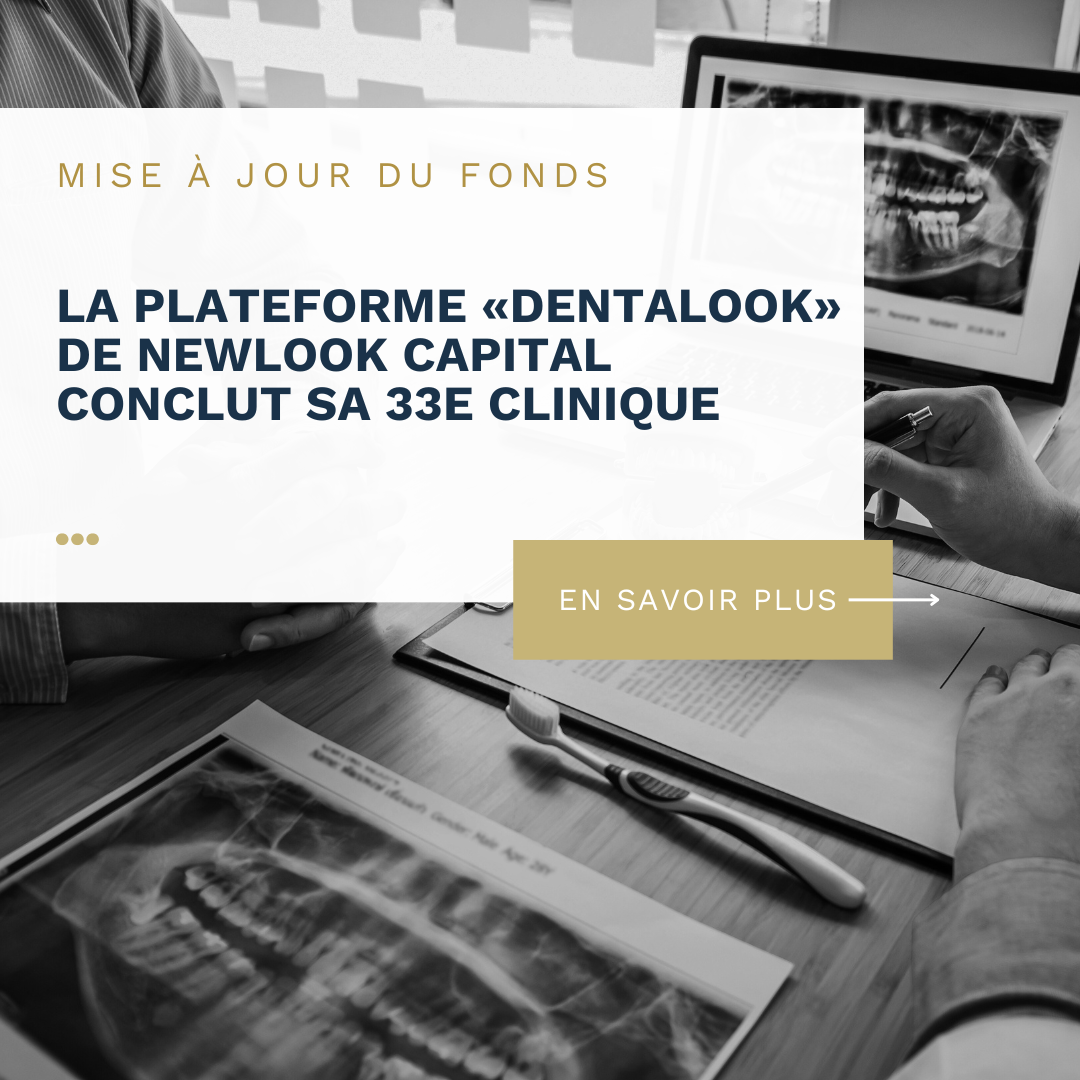 Newlook Capital’s “Dentalook” Platform Closes 33rd Clinic