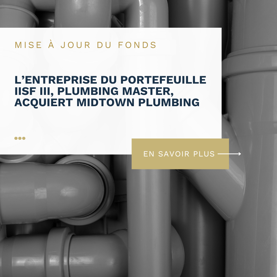 IISF III Portfolio Company Plumbing Master Acquires Midtown Plumbing