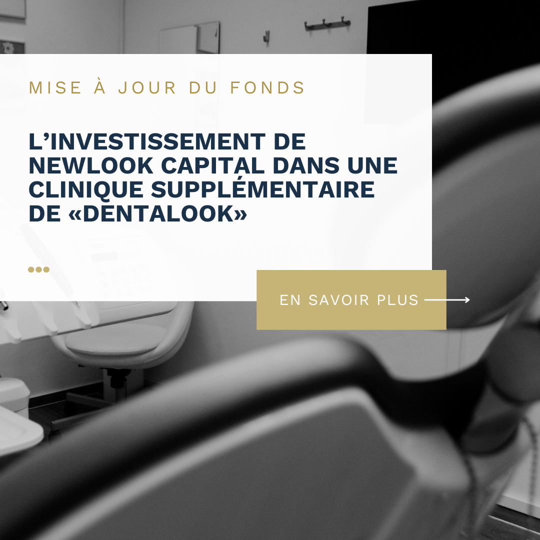Newlook Capital’s “Dentalook” Investment in an Additional Practice