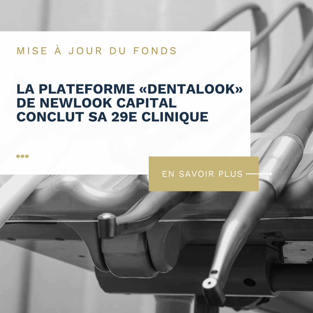 Newlook Capital’s “Dentalook” Platform Closes 29th Clinic